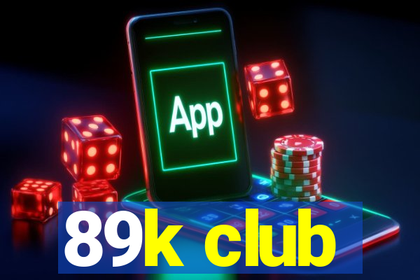 89k club